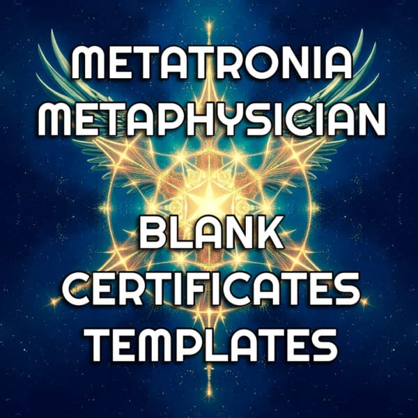 Metatronia Metaphysician Blank Attunement Certificate Templates